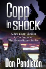 Copp in Shock, a Joe Copp Thriller: Joe Copp, Private Eye Series