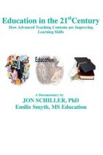 Education in the 21stCentury: How Advanced Teaching Contents are Improving Learning Skills