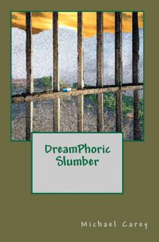 DreamPhoric Slumber