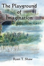 The Playground of Imagination