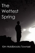 The Wettest Spring