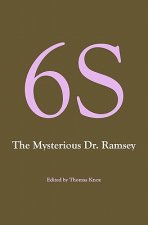 6S, The Mysterious Dr. Ramsey