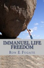 Immanuel Life: Freedom