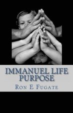 Immanuel Life: Purpose