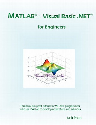 MATLAB - Visual Basic .Net for Engineers