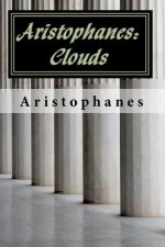 Aristophanes: Clouds