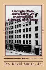 Georgia State University: An Institutional History, 1913-2002