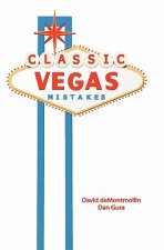 Classic Vegas Mistakes