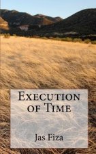 Execution of Time