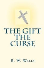 The Gift / The Curse