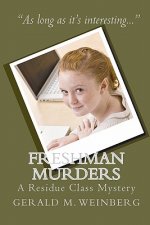 Freshman Murders: A Residue Class Mystery