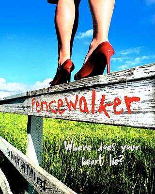 Fencewalker: Where Does Your Heart Lie?