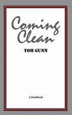 Coming Clean: A Handbook
