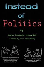 Instead of Politics: (civilization 101)