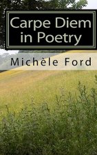 Carpe Diem in Poetry: gothic verse