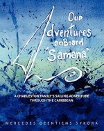 Our Adventures on Board Samana