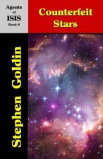 Counterfeit Stars: Agents of ISIS, Book 8