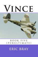 Vince: book five (penultimate)