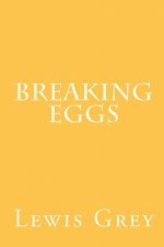 Breaking Eggs