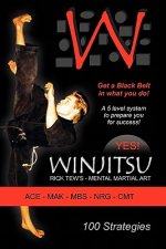 Winjitsu: The Mental Martial Art