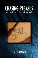 Chasing Pegasus: (a play in ten chords)