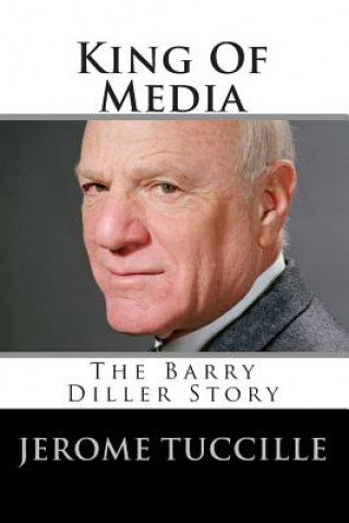 King Of Media: The Barry Diller Story