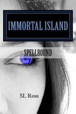 Immortal Island: Spellbound