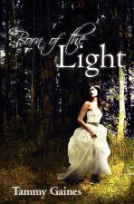 Born of the Light