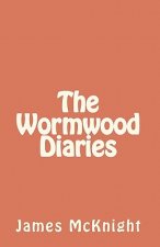 The Wormwood Diaries