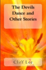 The Devils Dance and Other Stories