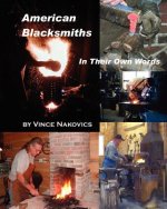 American Blacksmiths: In their own words