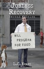 Jobless Recovery: Second Edition
