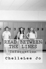 Read Between the Lines: Infatuation