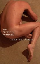 The People In Rossford: The Second Novel of the Rossford Triptych