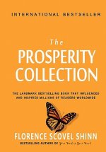 Florence Scovel Shinn: The Prosperity Collection
