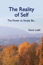 The Reality of Self: The Power to Simply Be