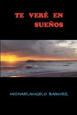 Te Veré en Sue?os: El Poder del Amor