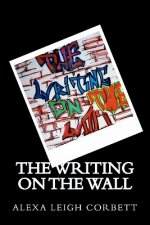The Writing On The Wall