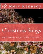 Christmas Songs: Kennedy Visual Piano Method