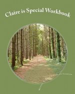 Claire is Special Workbook