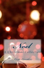 Noel: A Christmas Collection