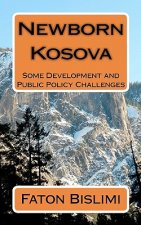 Newborn Kosova: Some Development and Public Policy Challenges