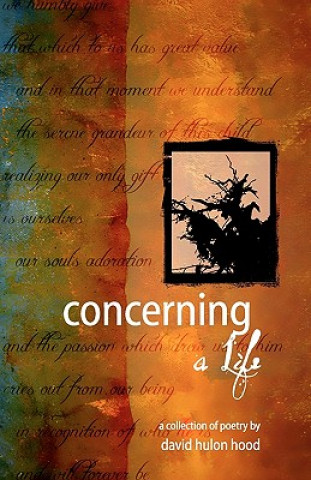 concerning a life