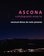 Ascona: a photographic essay