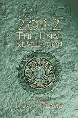 2012 The Final Revelation