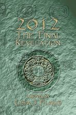 2012 The Final Revelation