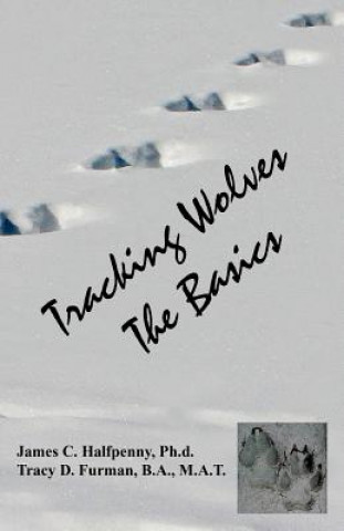 Tracking Wolves: The Basics