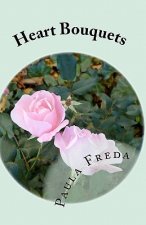 Heart Bouquets: An Anthology of Love Stories