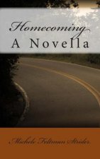 Homecoming: A Novella