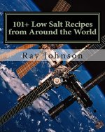 101+ Low Salt Recipes from Around the World